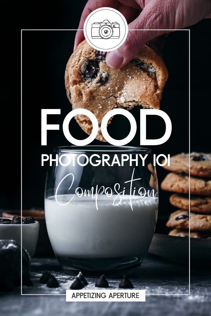 Food Photography 101 Composition